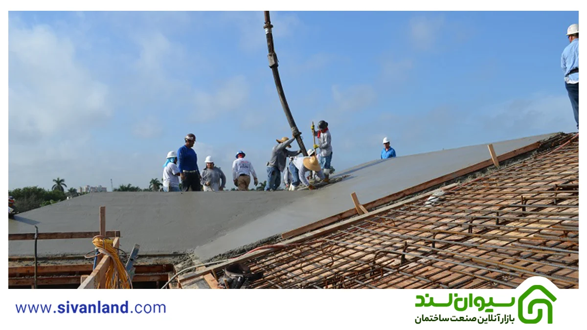 بتن ریزی سقف | از نگاه سیوان لند بخوانید 7 7 بتن ریزی سقف